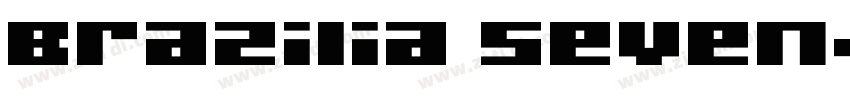 Brazilia Seven字体转换